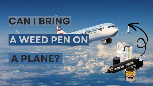 Can I Bring a Weed Pen on a Plane