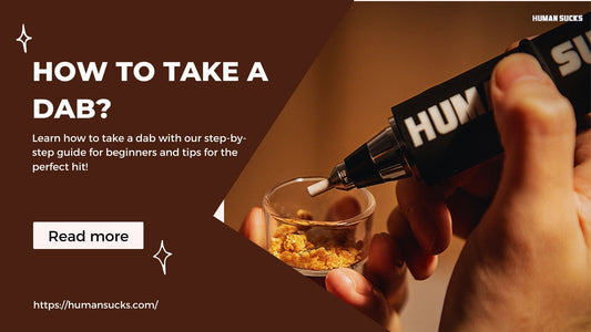How to Take a Dab