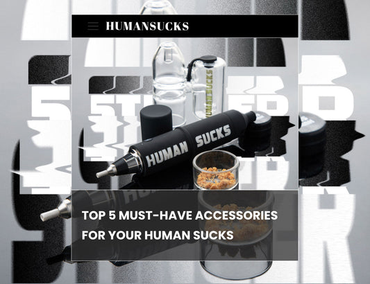 Top 5 Must-Have Accessories for Your Human Sucks Tool