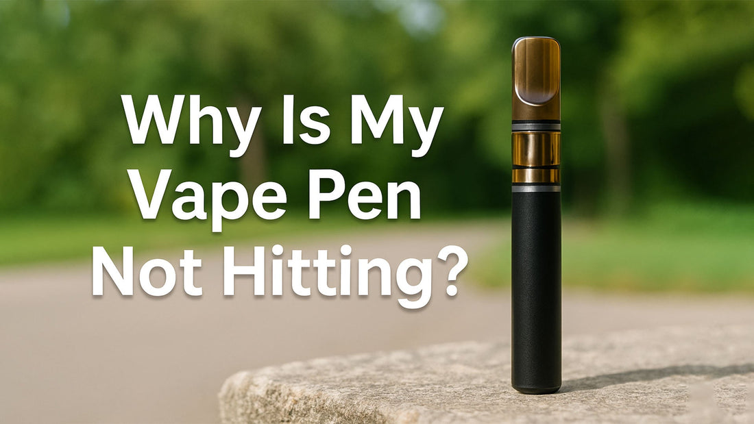Why Is My Vape Pen Not Hitting?