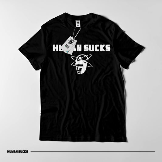 HUMAN SUCKS Printed T-shirt
